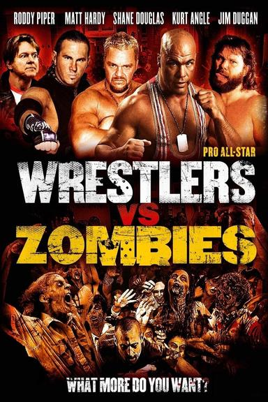 Pro Wrestlers vs Zombies poster