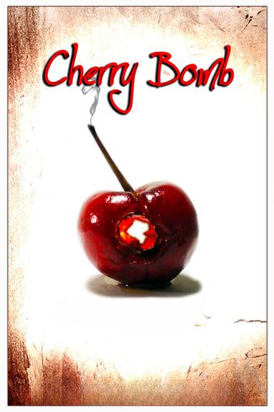 Cherry Bomb poster