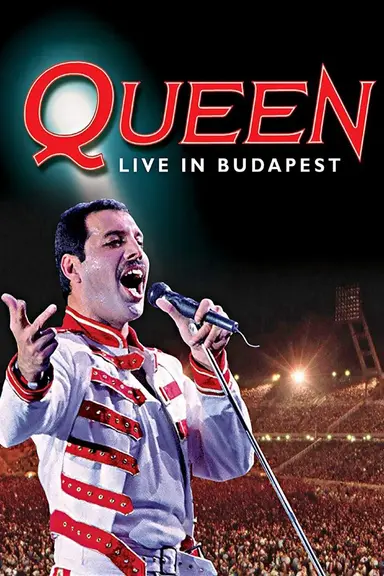 Queen: Hungarian Rhapsody - Live in Budapest '86 poster