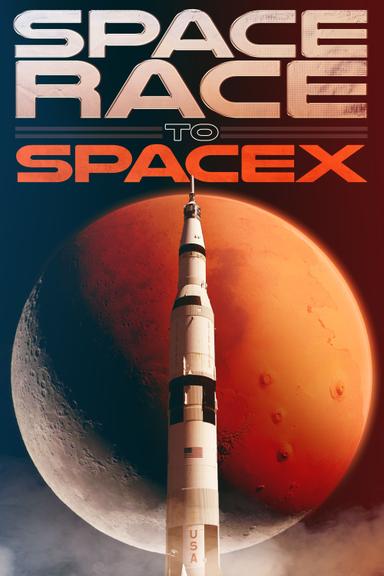 Space Race to SpaceX poster