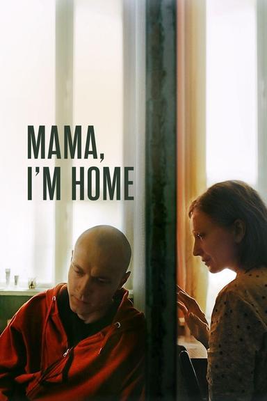 Mama, I'm Home poster