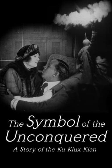 The Symbol of the Unconquered poster