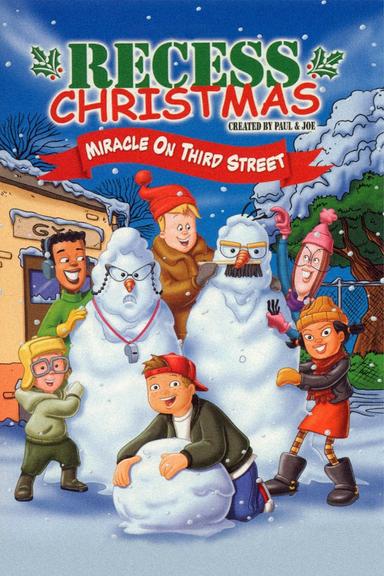 Recess Christmas: Miracle On Third Street poster