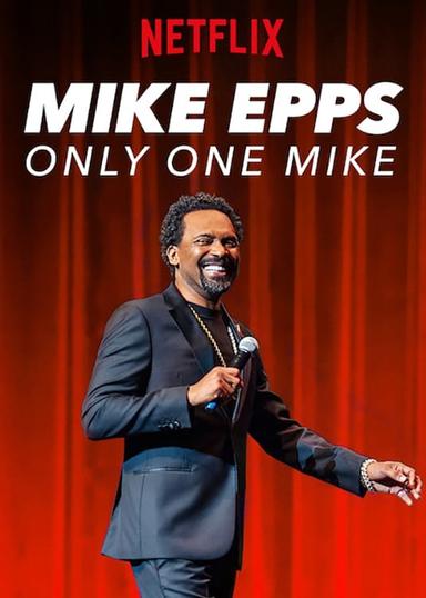 Mike Epps: Only One Mike poster