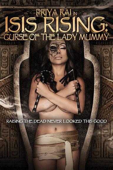 Isis Rising: Curse of the Lady Mummy poster