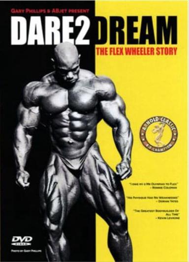 Dare2Dream: The Flex Wheeler Story poster