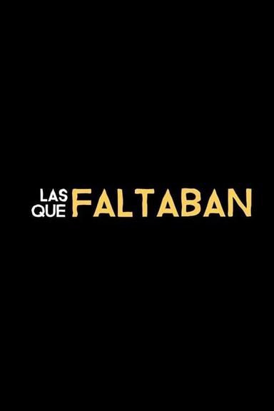 Documental 'Las que faltaban' | Mafalda poster