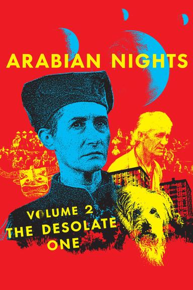 Arabian Nights: Volume 2, The Desolate One poster