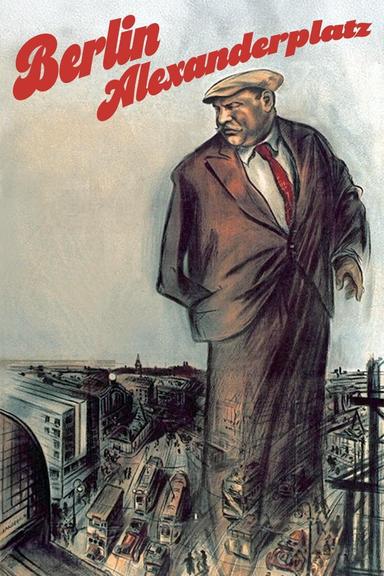 Berlin-Alexanderplatz: The Story of Franz Biberkopf poster