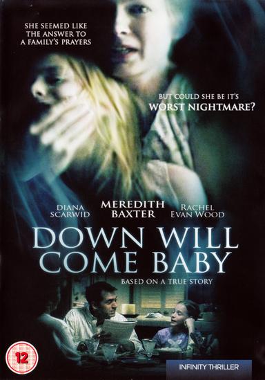 Down Will Come Baby poster