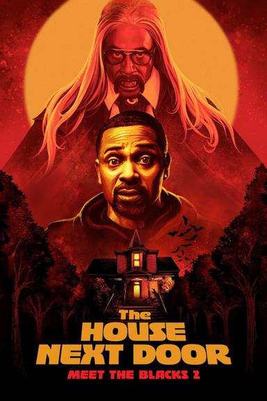 The House Next Door: Meet the Blacks 2 poster