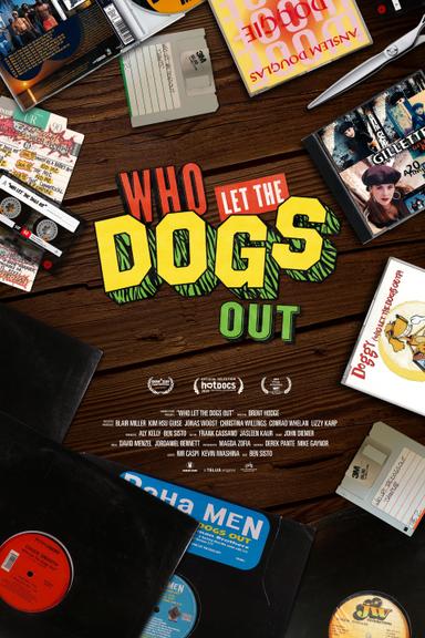 Who Let The Dogs Out poster