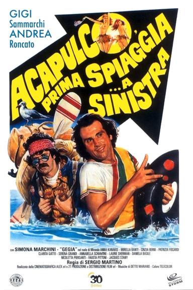 Acapulco, prima spiaggia... a sinistra poster