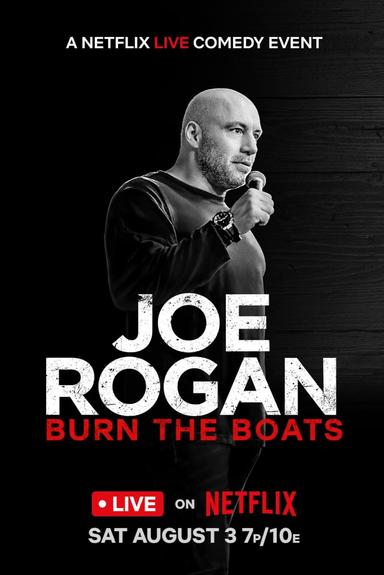 Joe Rogan: Burn the Boats poster