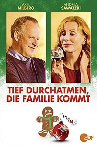 Tief durchatmen, die Familie kommt poster