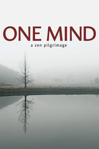 One Mind: A Zen Pilgrimage poster