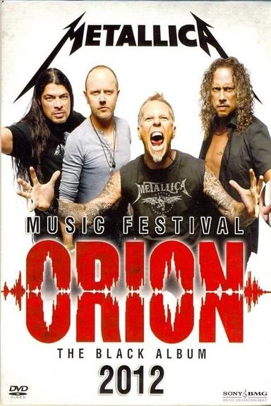 Metallica: Live in Orion Music Festival poster