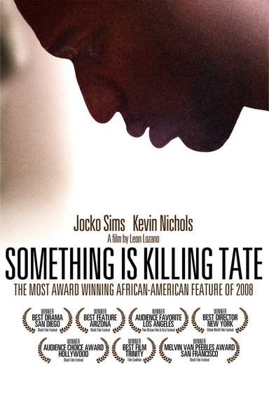 Something Is Killing Tate poster