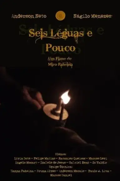 Seis Léguas e Pouco poster