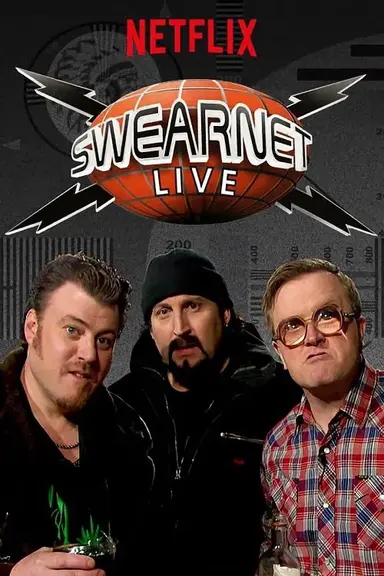 Trailer Park Boys: Swearnet Live poster