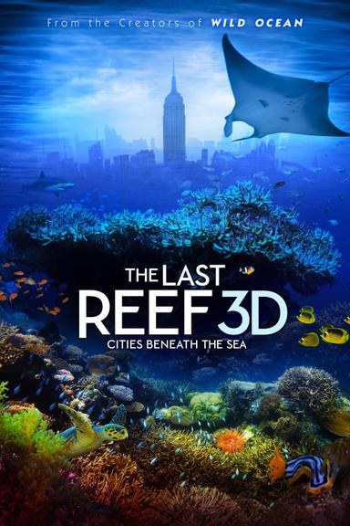 The Last Reef: Cities Beneath the Sea poster