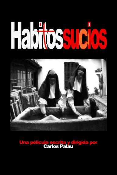 Hábitos sucios poster