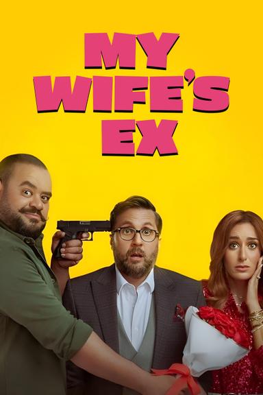 My Wife's Ex poster