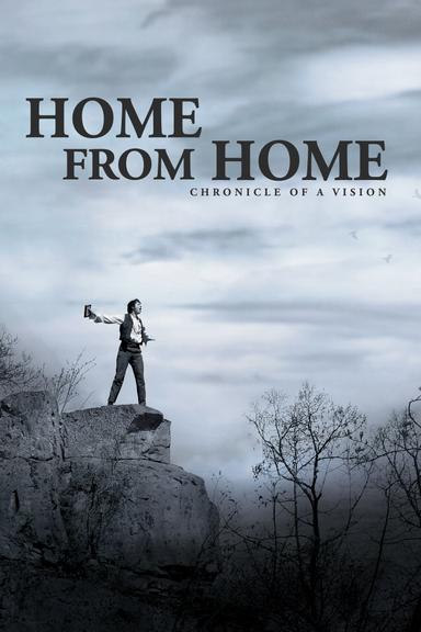 Home from Home – Chronicle of a Vision poster