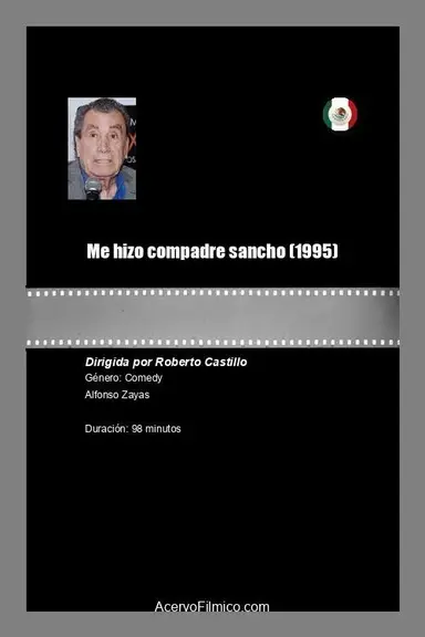 Me hizo compadre sancho poster