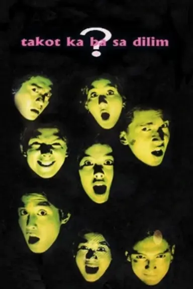 Takot Ka Ba Sa Dilim? poster
