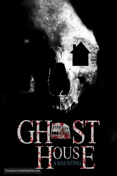Ghost House: A Haunting poster