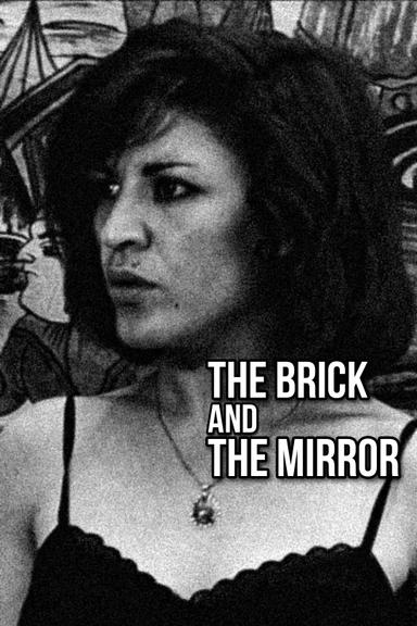 The Brick and the Mirror poster