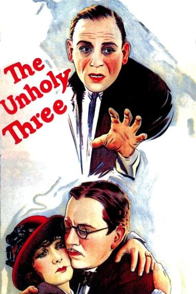 The Unholy Three poster