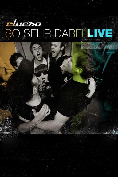 Clueso - So Sehr Dabei - Live poster