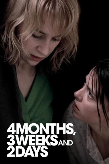 4 Months, 3 Weeks and 2 Days poster