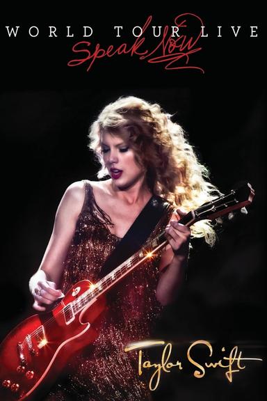 Taylor Swift: Speak Now World Tour Live poster