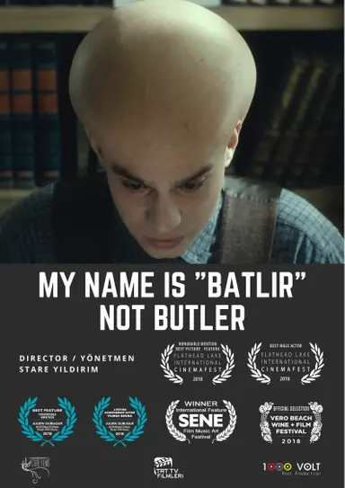 My Name is Batlir, not Butler poster