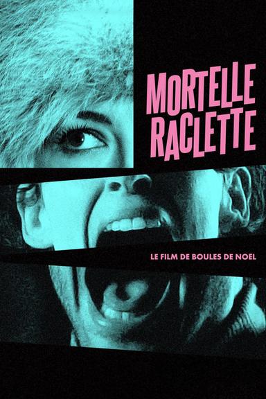 Mortelle raclette poster