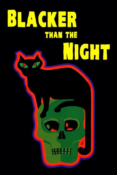 Blacker Than the Night poster