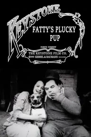 Fatty’s Plucky Pup poster