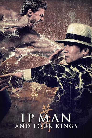 Ip Man and Four Kings poster