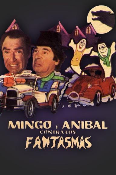 Mingo y Aníbal contra los fantasmas poster