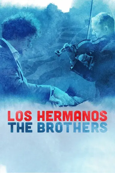 Los Hermanos/The Brothers poster