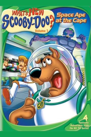 What's New, Scooby-Doo? Vol. 1: Space Ape at the Cape poster