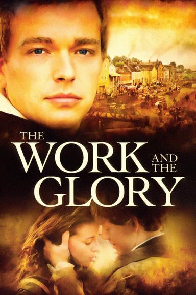 The Work and the Glory poster