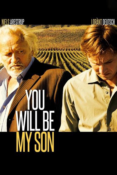 You Will Be My Son poster