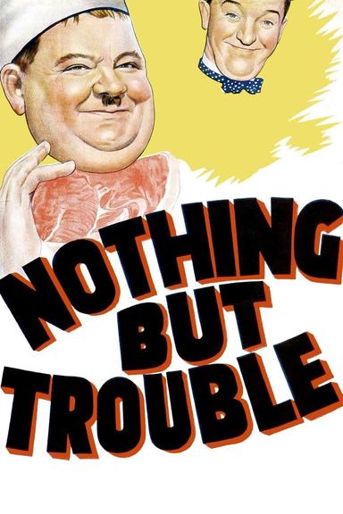 Nothing But Trouble poster