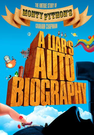 A Liar's Autobiography: The Untrue Story of Monty Python's Graham Chapman poster