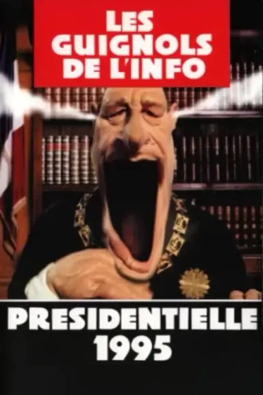 Les guignols de l'info - Présidentielle 1995 poster