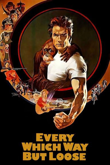 Every Which Way but Loose poster